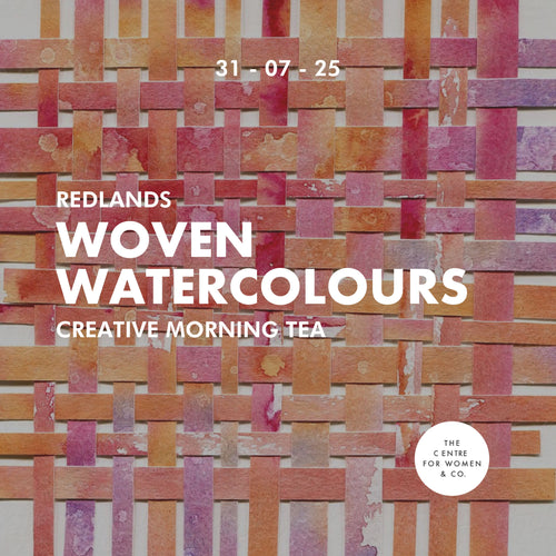 Woven Watercolours (Redlands) 31.07.2025