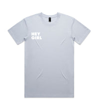Load image into Gallery viewer, Hey Girl T-Shirt - LIMITED EDITION
