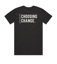 Load image into Gallery viewer, Choosing Change T-Shirt
