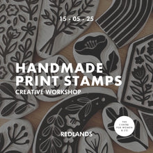 Load image into Gallery viewer, Handmade Print Stamps (Redlands) 15.05.2025