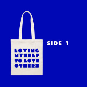 Loving Myself to Love Others - Tote Bag
